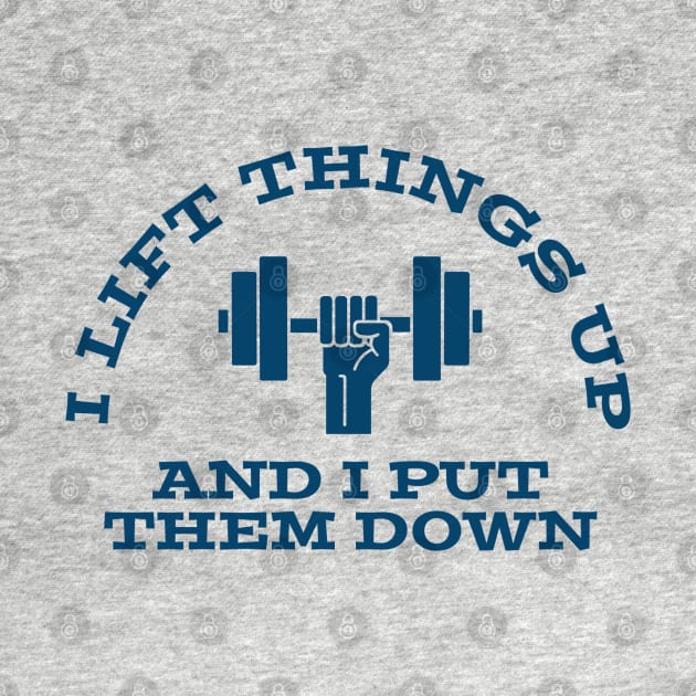 FUNNY QUOTES | I LIFT THINGS UP AND IMPUT THEM DOWN by DB Teez and More